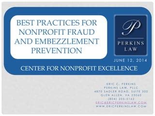 Preventing, and Investigating Nonprofit Fraud, Embezzlement, .
